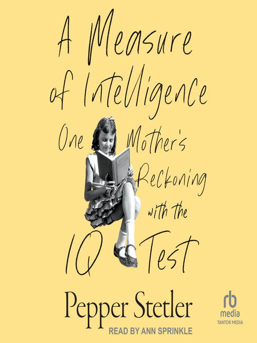 Title details for A Measure of Intelligence by Pepper Stetler - Available